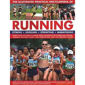 Running, The Illustrated Practical Encyclopedia of