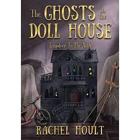 The Ghosts in the Doll House