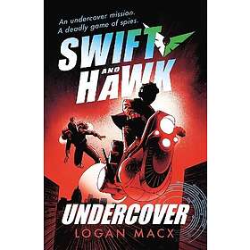 Swift and Hawk: Undercover