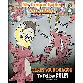 My Dragon Books Coloring Train Your Dragon To Follow Rules