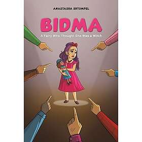 Bidma: A Fairy Who Thought She Was a Witch