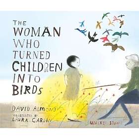 The Woman Who Turned Children into Birds