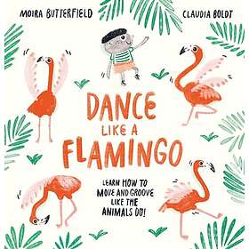 Dance Like a Flamingo