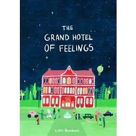 The Grand Hotel of Feelings