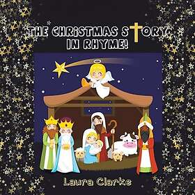 The Christmas Story In Rhyme!