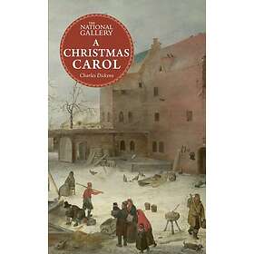 The National Gallery Masterpiece Classics: A Christmas Carol