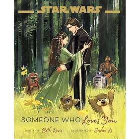 Star Wars: Someone Who Loves You
