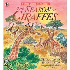 Protecting the Planet: The Season of Giraffes