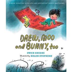 Drew, Moo and Bunny, Too