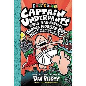 Captain Underpants and the Big, Bad Battle of the Bionic Booger Boy, Part 1: The Night of the Nasty