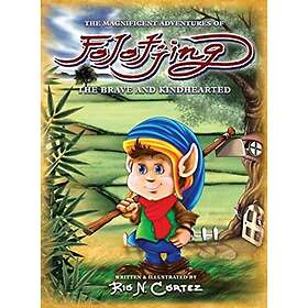 The Magnificent Adventures of Folotjing The Brave and Kindhearted