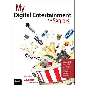 My Digital Entertainment for Seniors (Covers movies, TV, music, books and more o