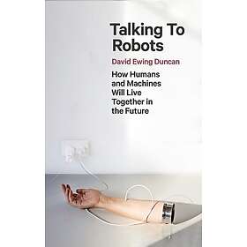Talking to Robots