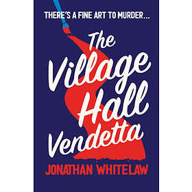 The Village Hall Vendetta