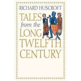 Tales from the Long Twelfth Century