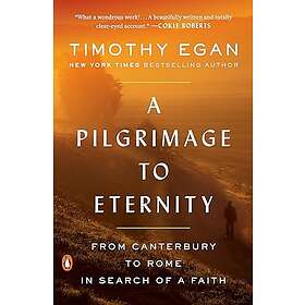 A Pilgrimage to Eternity