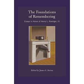 The Foundations of Remembering