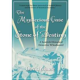 The Mysterious Case of the Stone of Destiny