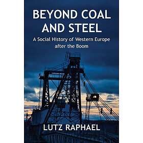 Beyond Coal and Steel