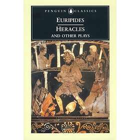Heracles and Other Plays
