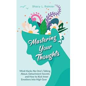 Mastering Your Thoughts