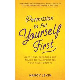 Permission to Put Yourself First