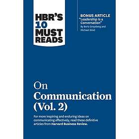 HBR's 10 Must Reads on Communication, Vol. 2 (with bonus article "Leadership Is 
