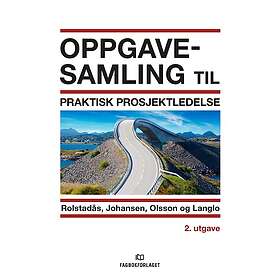 Oppgavesamling til Praktisk prosjektledelse