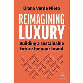 Reimagining Luxury