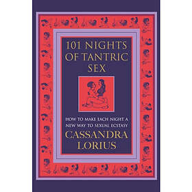 101 Nights of Tantric Sex