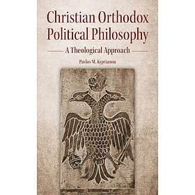 Christian Orthodox Political Philosophy