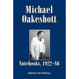 Michael Oakeshott: Notebooks, 1922-86