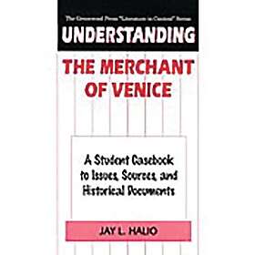 Understanding The Merchant of Venice