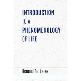Introduction to a Phenomenology of Life