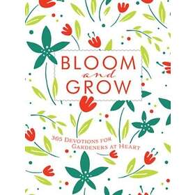 Bloom and Grow