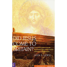 Did Jesus Come to Britain?