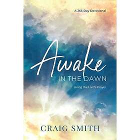 Awake in the Dawn