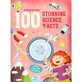 100 STUNNING SCIENCE FACTS STIC (häftad, eng)