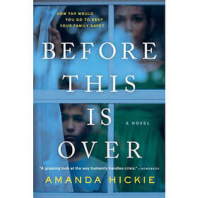 Before This Is Over (häftad, eng)