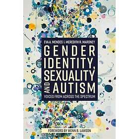 Gender Identity, Sexuality and Autism (häftad, eng)