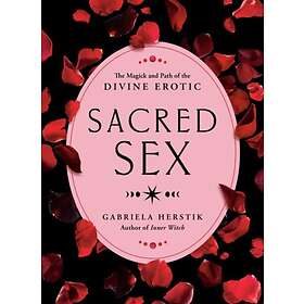 Sacred Sex (häftad, eng)