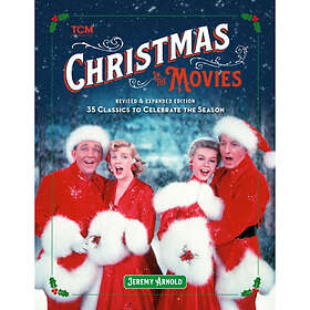 Turner Classic Movies: Christmas in the Movies (Revised & Expanded Edition) (inb