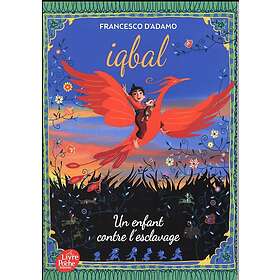 Iqbal, un enfant contre l'esclavage (häftad, fre)