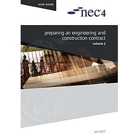 NEC4: Preparing an Engineering and Construction Contract (häftad, eng)