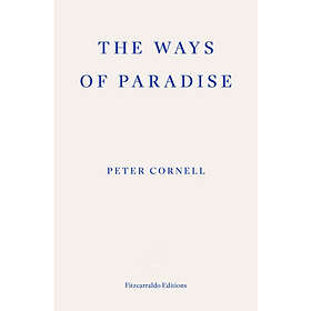 The Ways of Paradise (häftad, eng)