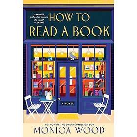 How to Read a Book: A Novel (häftad, eng)