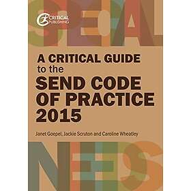 A Critical Guide to the SEND Code of Practice 0-25 Years (2015)