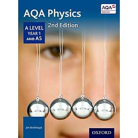 AQA Physics: A Level Year 1 and AS