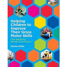 Helping Children to Improve Their Gross Motor Skills