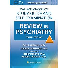Kaplan & Sadock's Study Guide and Self-Examination Review in Psychiatry